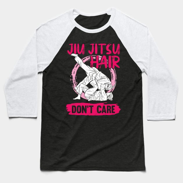 Jiu Jitsu Hair Don't Care Baseball T-Shirt by Dolde08